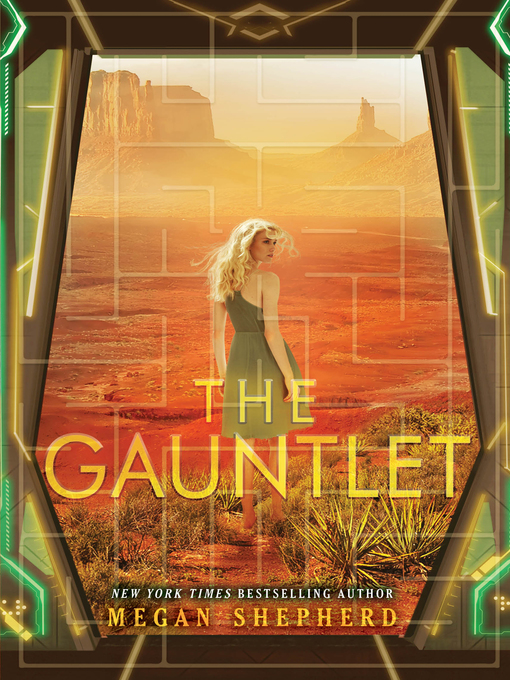 Title details for The Gauntlet by Megan Shepherd - Available